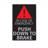 Label for top cover 'Push down to brake'