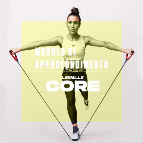 Modulo di approfondimento LES MILLS CORE